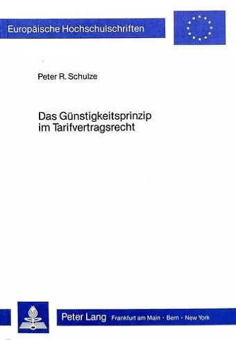 Das Guenstigkeitsprinzip Im Tarifvertragsrecht cover