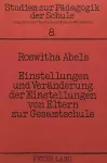 Einstellungen Und Veraenderung Der Einstellungen Von Eltern Zur Gesamtschule cover