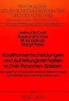 Koalitionsentscheidungen Und Aufteilungsverhalten in Drei-Personen-Spielen cover