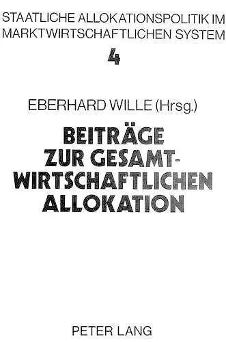 Beitraege Zur Gesamtwirtschaftlichen Allokation cover