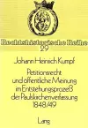 Petitionsrecht Und Oeffentliche Meinung Im Entstehungsprozess Der Paulskirchenverfassung 1848/49 cover