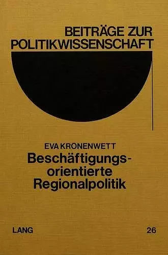 Beschaeftigungsorientierte Regionalpolitik cover