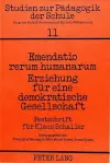 Emendatio Rerum Humanarum- Erziehung Fuer Eine Demokratische Gesellschaft cover