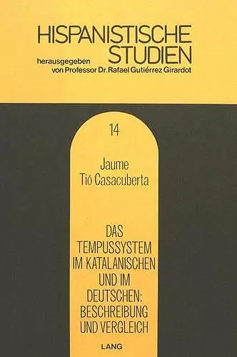 Das Tempussystem Im Katalanischen Und Im Deutschen- Beschreibung Und Vergleich cover