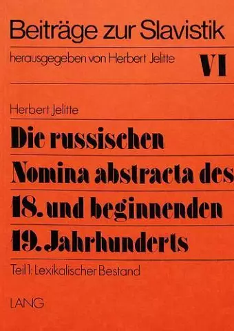 Die Russischen Nomina Abstracta Des 18. Und Beginnenden 19. Jahrhunderts cover