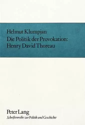 Die Politik Der Provokation- Henry David Thoreau cover