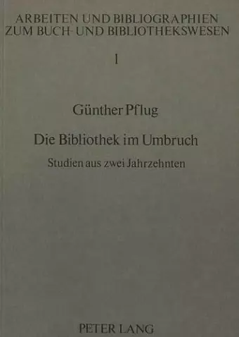 Die Bibliothek Im Umbruch cover