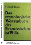 Das Etymologische Woerterbuch Des Franzoesischen Im 19. Jahrhundert cover
