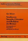 Karl Meister- Studien Zu Sprache, Literatur Und Religion Der Roemer cover