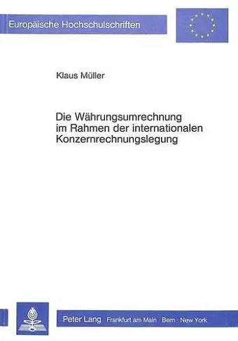 Die Waehrungsumrechnung Im Rahmen Der Internationalen Konzernrechnungslegung cover