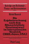 Die Ergebnisrechnung Nach Dem Bilanzrichtlinie-Gesetzentwurf Im Internationalen Vergleich (Brd, Japan, Usa) cover