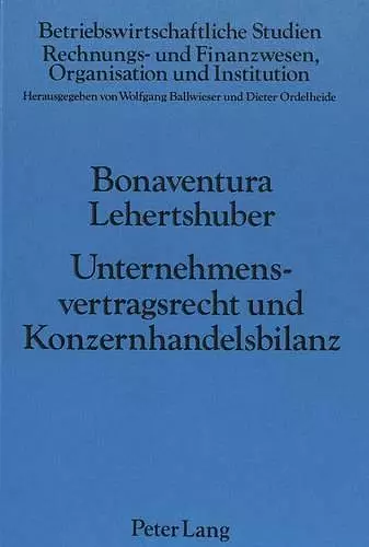 Unternehmensvertragsrecht Und Konzernhandelsbilanz cover