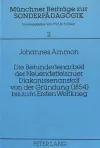 Die Behindertenarbeit Der Neuendettelsauer Diakonissenanstalt Von Der Gruendung (1854) Bis Zum Ersten Weltkrieg cover