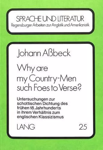 Why Are My Country-Men Such Foes to Verse? cover