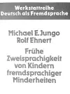 Fruehe Zweisprachigkeit Von Kindern Fremdsprachiger Minderheiten cover