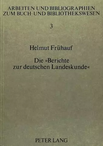 Die «Berichte Zur Deutschen Landeskunde» cover