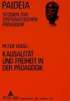 Kausalitaet Und Freiheit in Der Paedagogik cover