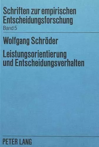 Leistungsorientierung Und Entscheidungsverhalten cover