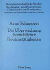 Die Ueberwachung Betrieblicher Routinetaetigkeiten cover