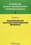 Das Patentrecht Und Lizenzvertragsrecht Brasiliens cover