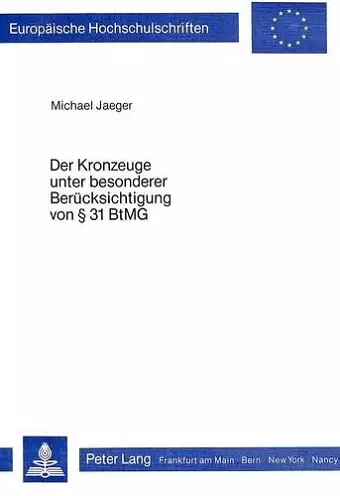 Der Kronzeuge Unter Besonderer Beruecksichtigung Von 31 Btmg cover