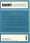 Extrakorporale Befruchtung Und Embryotransfer Aus Arztrechtlicher Sicht cover