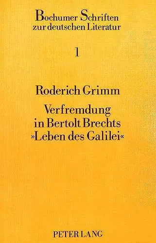 Verfremdung in Bertolt Brechts «Leben Des Galilei» cover