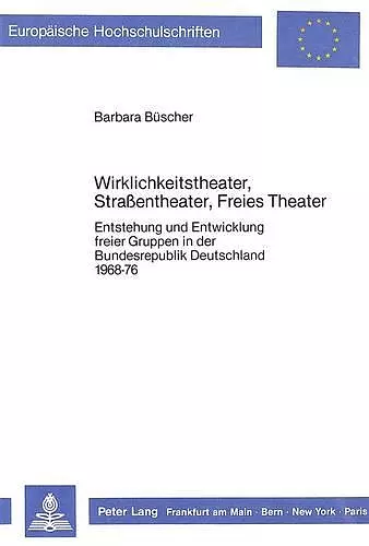 Wirklichkeitstheater, Strassentheater, Freies Theater cover