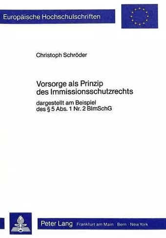 Vorsorge ALS Prinzip Des Immissionsschutzrechts cover