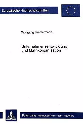 Unternehmensentwicklung Und Matrixorganisation cover