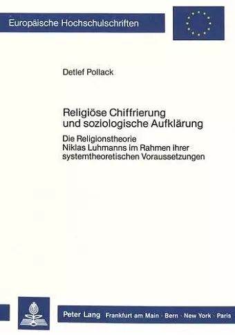 Religioese Chiffrierung Und Soziologische Aufklaerung cover