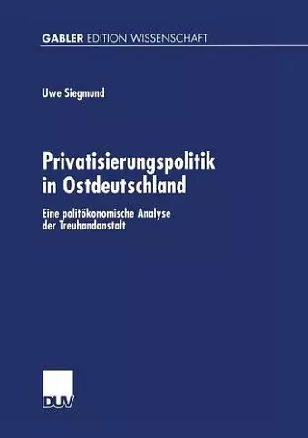 Privatisierungspolitik in Ostdeutschland cover