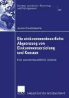 Die einkommensteuerliche Abgrenzung von Einkommenserzielung und Konsum cover