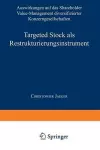 Targeted Stock als Restrukturierungsinstrument cover