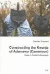 Constructing the Kwanja of Adamawa (Cameroon) cover