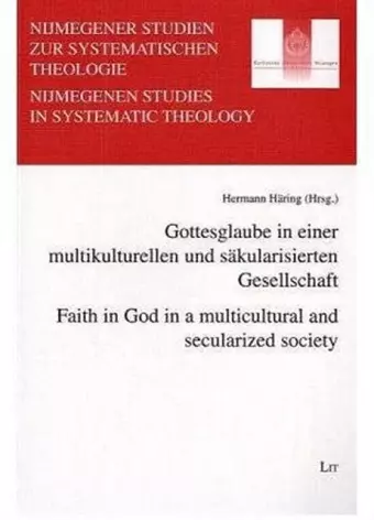 Faith in God in a Multicultural and Secularized Society cover