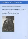 Childhood in South East Europe cover