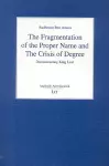 The Fragmentation of the Proper Name and the Crisis of Degree cover