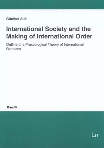 International Society and the Making of International Order cover