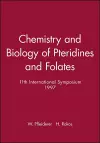 Chemistry and Biology of Pteridines and Folates cover