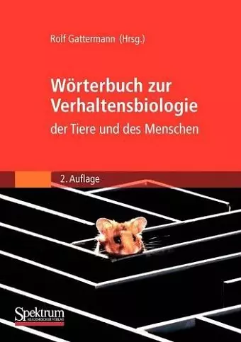 Wörterbuch zur Verhaltensbiologie der Tiere und des Menschen cover