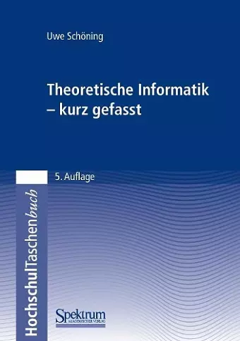 Theoretische Informatik - Kurz Gefasst cover