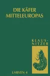 Die Larven der Käfer Mitteleuropas cover
