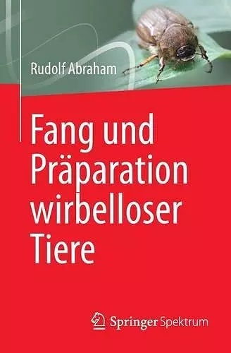 Fang Und Präparation Wirbelloser Tiere cover