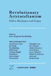 Revolutionary Aristotelianism cover