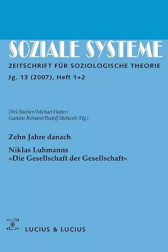 Zehn Jahre Danach. Niklas Luhmanns »Die Gesellschaft Der Gesellschaft« cover