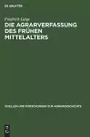 Die Agrarverfassung Des Frühen Mittelalters cover