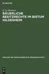 Bäuerliche Besitzrechte im Bistum Hildesheim cover