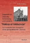 Maeterlinck, Debussy, Schönberg und andere cover