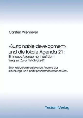 Sustainable development und die lokale Agenda 21 cover